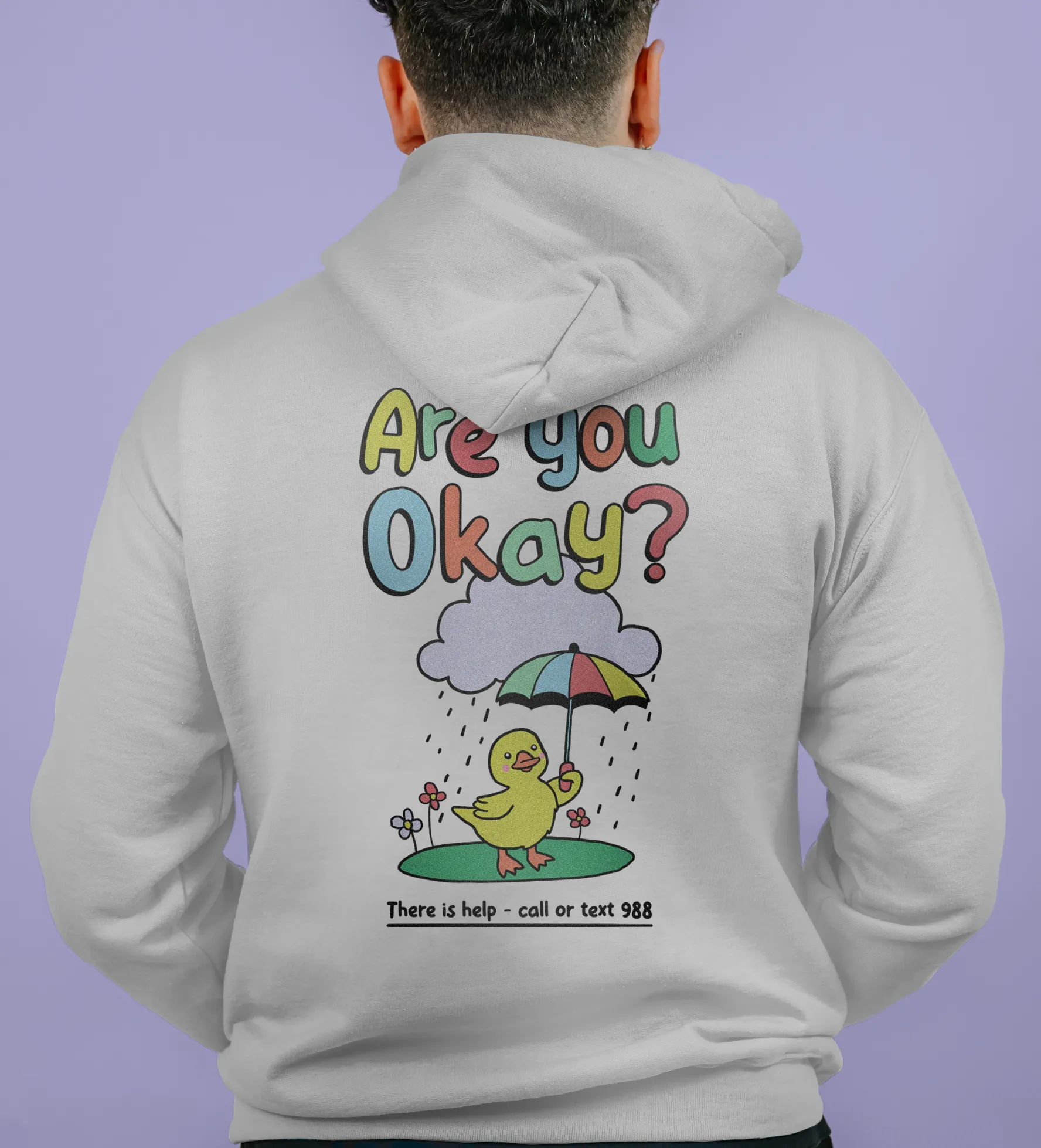 It's OK To Not Be OK; Are You Okay? (Duck) - Hoodie