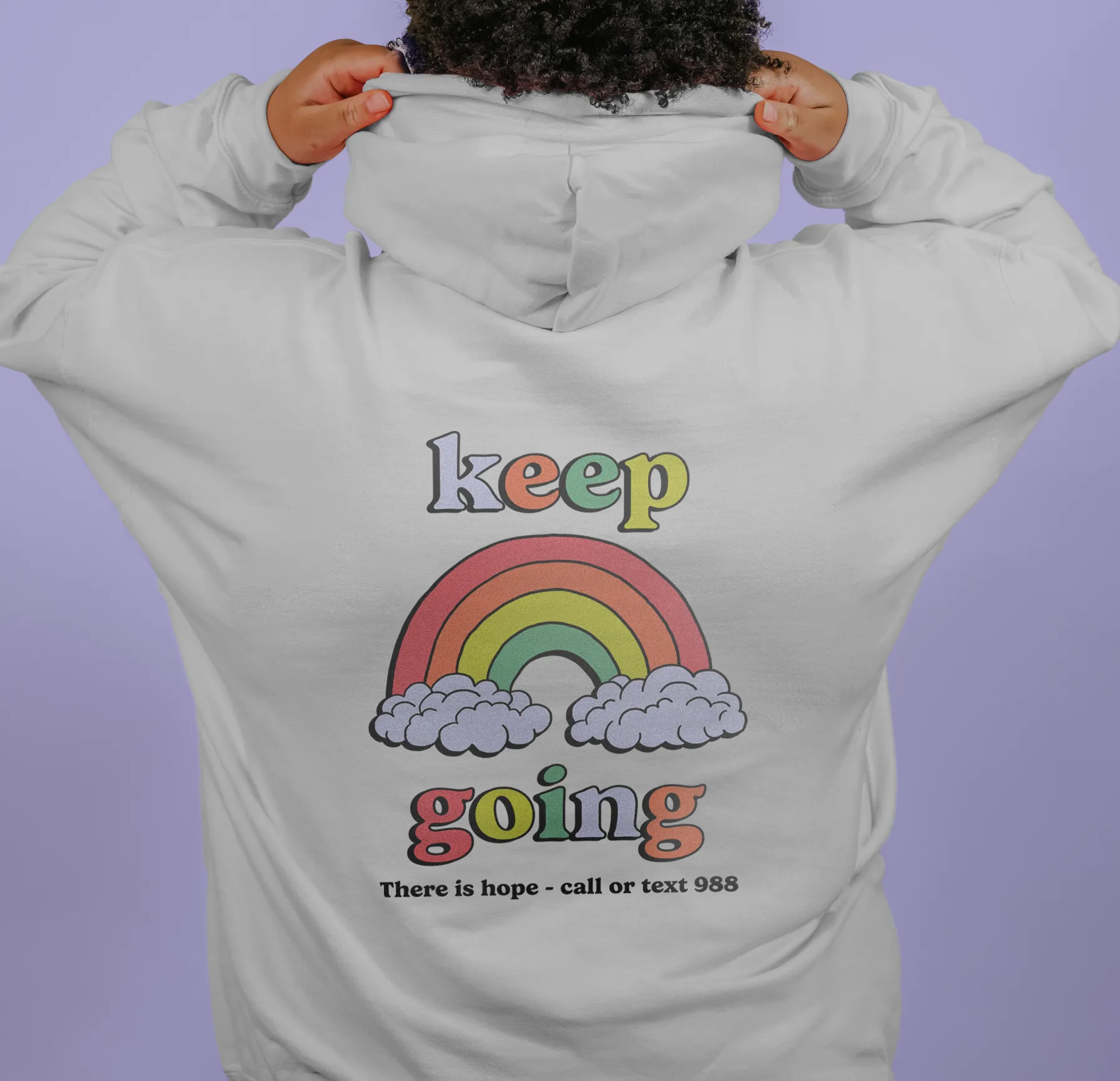 One Day At A Time; Keep Going (Rainbow) - Hoodie